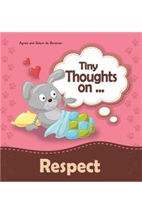 Tiny Thoughts on Respect