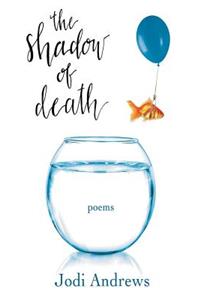 The Shadow of Death