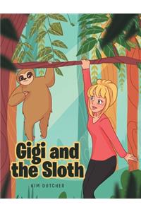 Gigi and the Sloth
