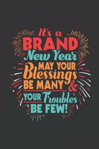 It's A Brand New Year May Your Blessings Be Many Your Troubles Be Few: A 6"x9" 100 Page Monthly Goal Planner for 2020 Year