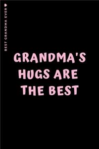 BEST GRANDMA EVER Grandma's Hugs are THE BEST