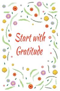 Start with gratitude