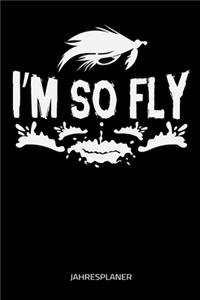 I'm So Fly Jahresplaner