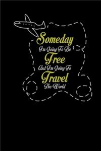 Going To Be Free Travel The World