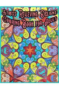 Stress Relieving Designs Coloring Book for Adult