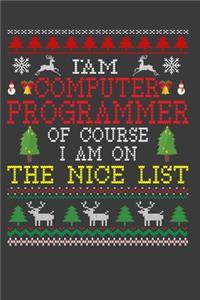 I Am Computer Programmer Of Course I am On The Nice List