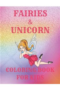 Fairies & Unicorn Coloring Book for Kids