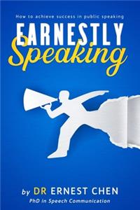 Earnestly Speaking