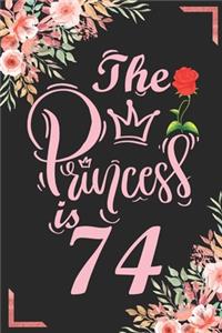 The Princess Is 74