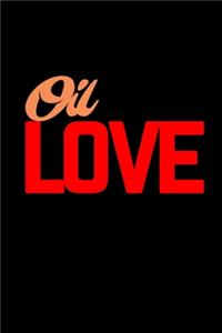 Oil love