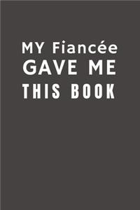 My Fiancée Gave Me This Book