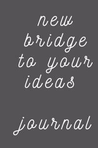 New bridge to your ideas