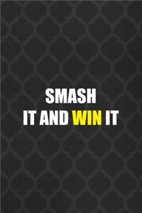Smash It And Win It
