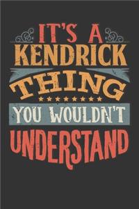Its A Kendrick Thing You Wouldnt Understand