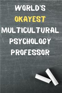 World's Okayest Multicultural Psychology Professor