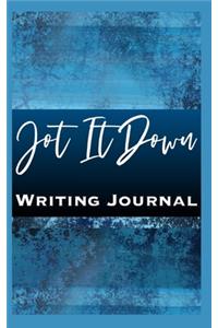 Jot It Down Writing Journal