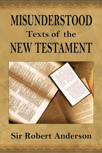 Misunderstood Texts of the New Testament