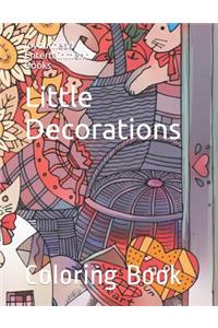 Little Decorations: Coloring Book