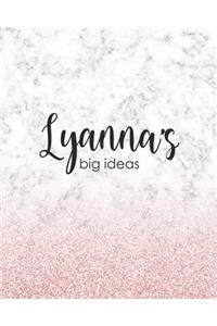 Lyanna's Big Ideas