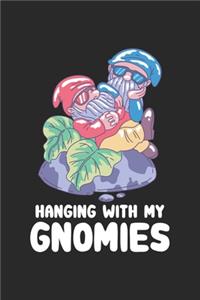 Hanging With My Gnomies