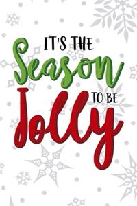 It's The Season To Be Jolly