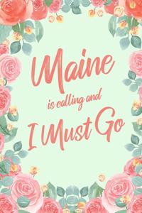 Maine Is Calling And I Must Go