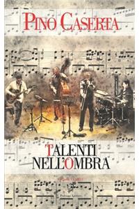 Talenti Nell'ombra