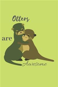 Otters Are Awesome