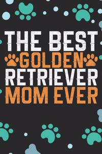 The Best Golden Retriever Mom Ever