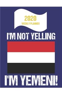 2020 Weekly Planner I'm Not Yelling I'm Yemeni