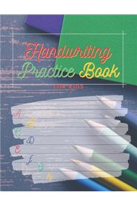 Handwriting Practice Book for Kids