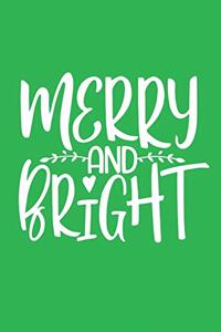 Merry And Bright