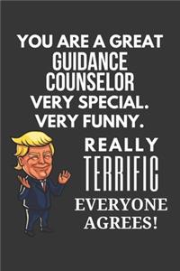 You Are A Great Guidance Counselor Very Special. Very Funny. Really Terrific Everyone Agrees! Notebook