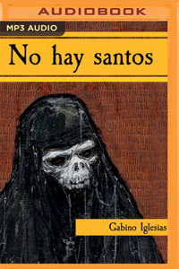 No Hay Santos