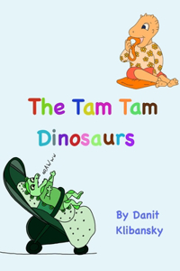 Tam Tam Dinosaurs