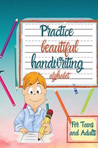 Practice beautiful handwriting alphabet For Teens and Adults