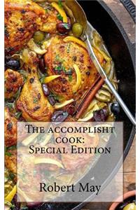 The Accomplisht Cook: Special Edition