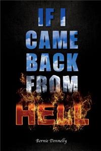 If I came back from Hell