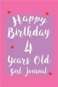 Happy Birthday 4 Years Old Girl Journal