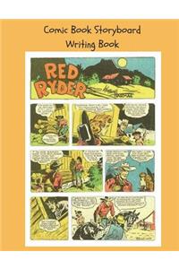 Comic Book Storyboard Writing Book