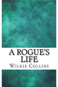 A Rogue's Life