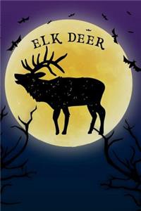 Elk Deer Notebook Halloween Journal