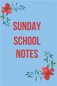 Sunday School Notes