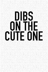 Dibs on the Cute One