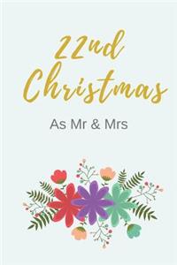 22nd Christmas as MR & Mrs