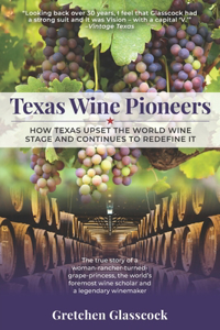 Texas Wine Pioneers