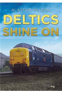 Deltics Shine on