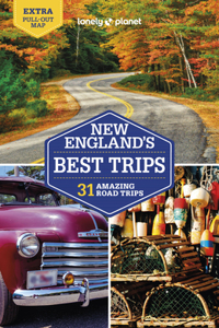 Lonely Planet New England's Best Trips 5