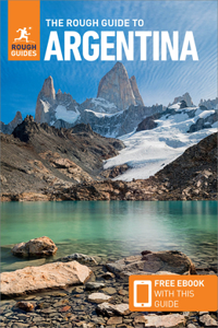 The Rough Guide to Argentina (Travel Guide with Free Ebook)