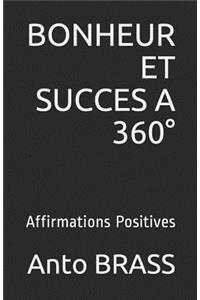 Bonheur Et Succes a 360
